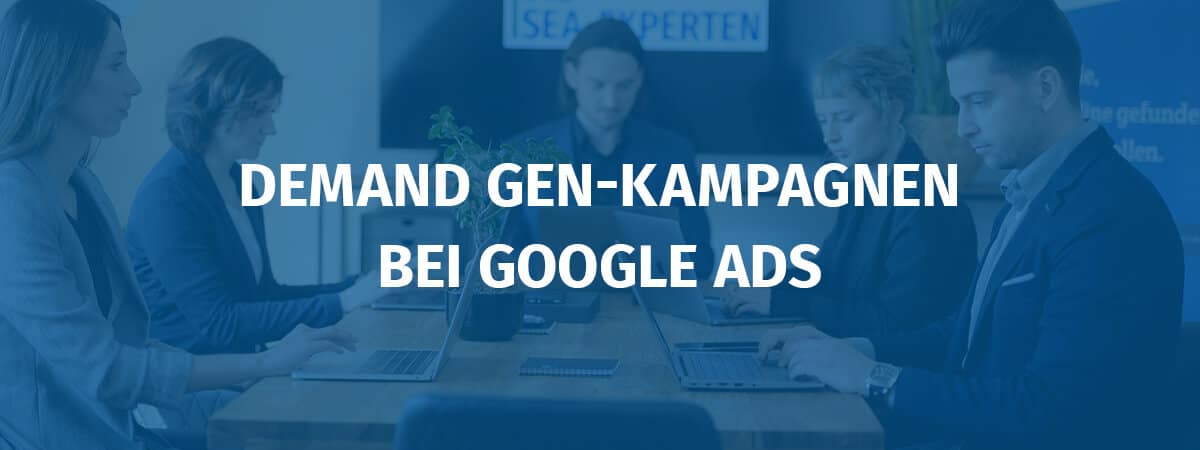 Demand Gen-Kampagnen bei Google Ads